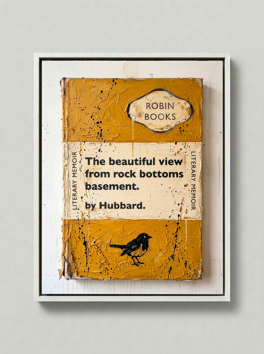 The beautiful view from rock bottoms basement — Robin Books palette-knife print on aluminium composite