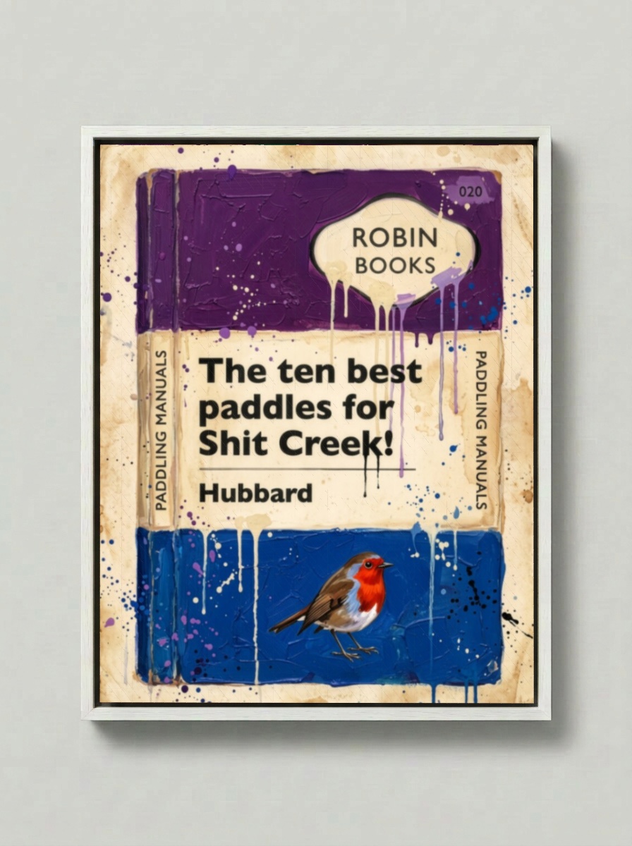 The ten best paddles for Shit Creek — Robin Books palette-knife print on aluminium composite