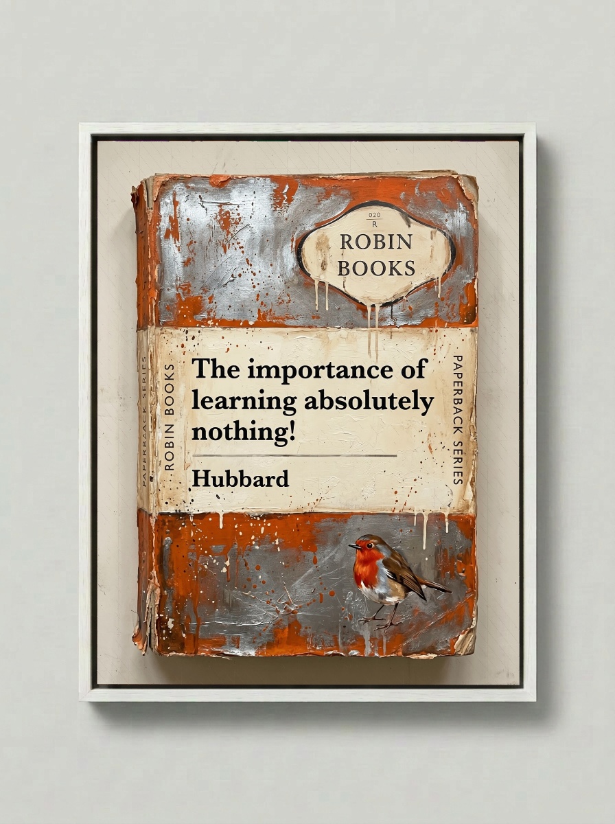 The importance of learning absolutely nothing — Robin Books palette-knife print on aluminium composite