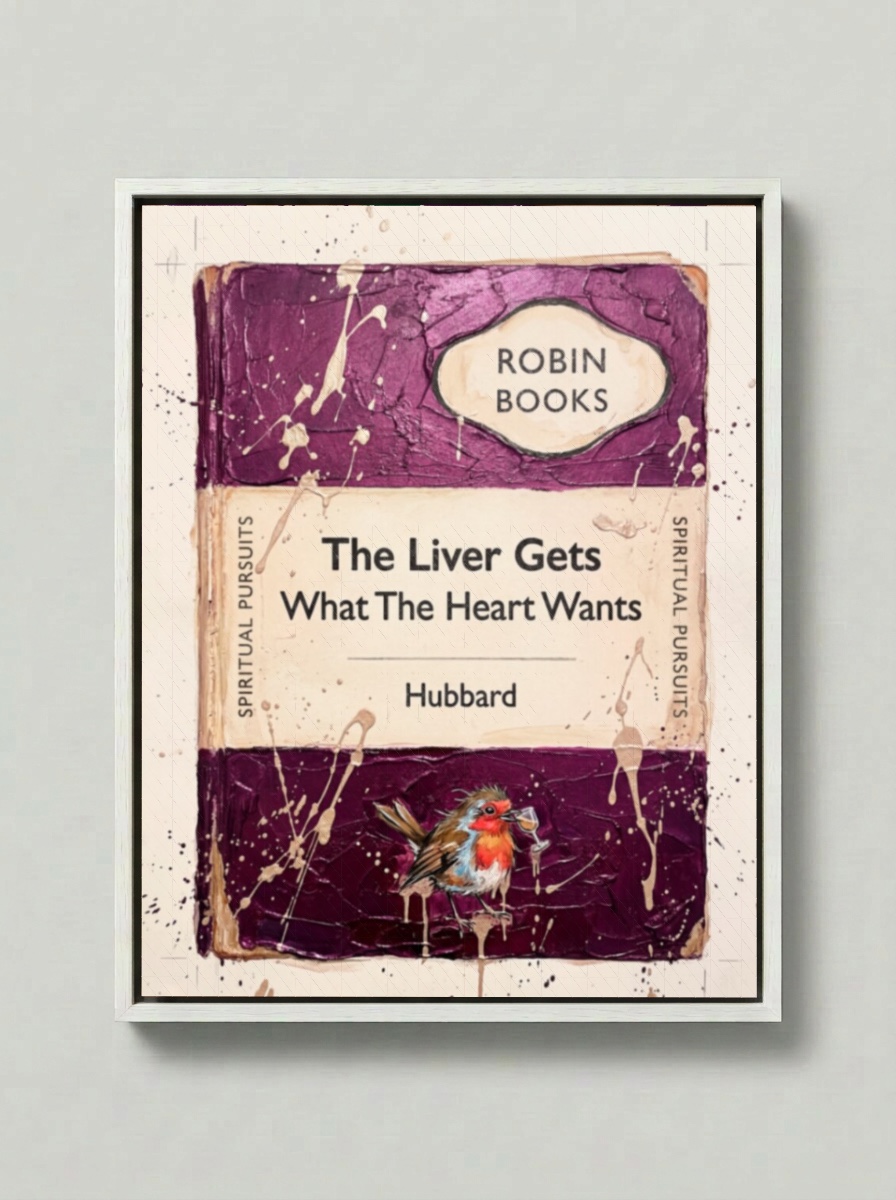 The Liver Gets What The Heart Wants — Robin Books palette-knife print on aluminium composite